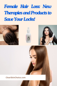 female hair loss: new therapies and products to save your locks