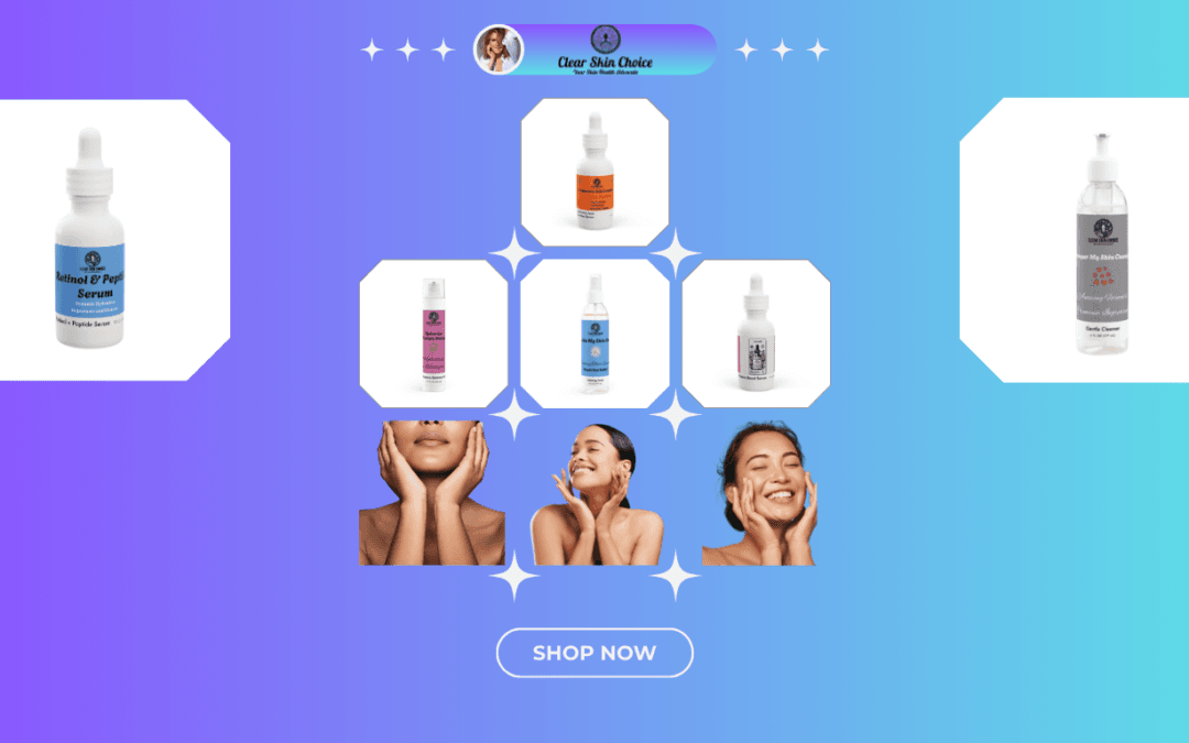 Clear Skin Choice featured products